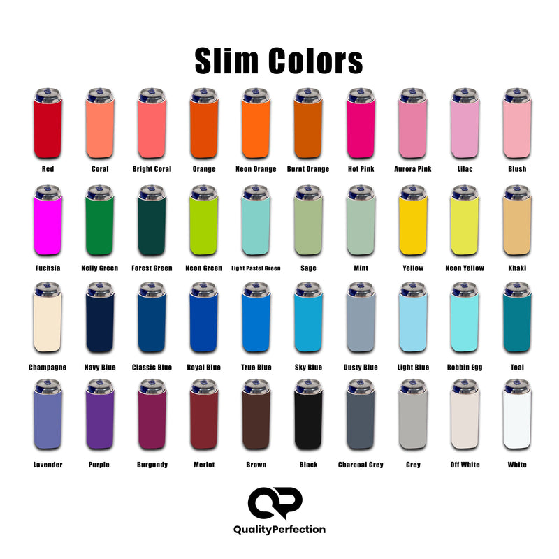A color chart titled "Slim Colors" from QualityPerfection displays 35 slim can cooler sleeve color options. Each slim sleeve is shown on a can and labeled with its corresponding color name. The chart includes a wide variety of colors such as Purple, Burgundy, Hot Pink, Aurora Pink, Lilac, Coral, Neon Coral, Orange, Neon Orange, Kelly Green, Light Pastel Green, Robin Egg, Neon Green, Light Blue, Sky Blue, Teal, Royal Blue, Classic Blue, Navy Blue, Yellow, Red, Merlot, Brown, Black, Charcoal Grey, Grey, White