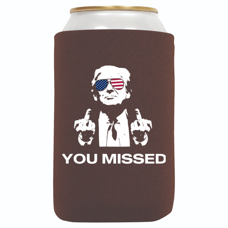 You Missed Can Koozie - QualityPerfection