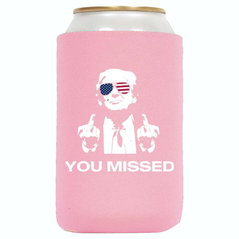 You Missed Can Koozie - QualityPerfection