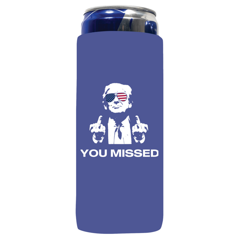 You Missed Can Koozie - QualityPerfection