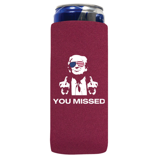 You Missed Can Koozie - QualityPerfection