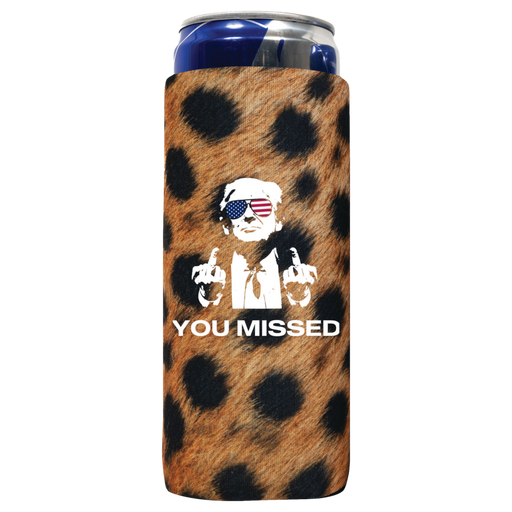 You Missed Can Koozie - QualityPerfection