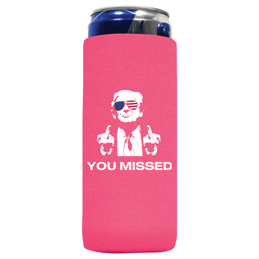 You Missed Can Koozie - QualityPerfection
