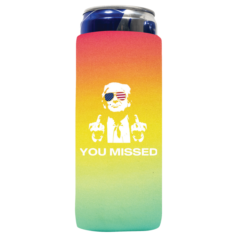 You Missed Can Koozie - QualityPerfection
